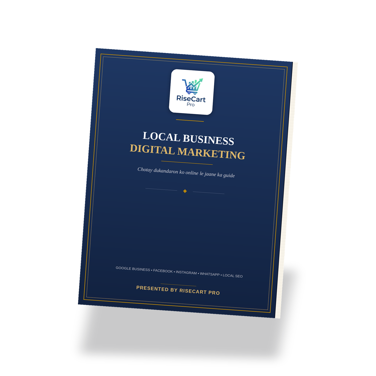 Local Business Digital Marketing Blueprint Chotay dukandaron aur local businesses ko online le jaane ka guide